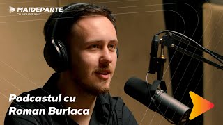 Mai Departe cu Roman Burlaca  Afaceri în domeniul creației modele de business pentru creatori [upl. by Anaerb821]