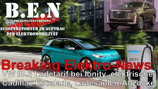 Live BENSpätschoppen VW ID3 Ladetarif Ionity Cadillac Escalade electric Frag den Staat 😤 [upl. by Elleuqram83]