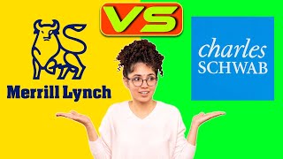 Merrill Lynch vs Charles Schwab  Which is Best for You The Ultimate Comparison [upl. by Ainoyek]