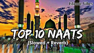 𝐓𝐨𝐩 10 𝐍𝐚𝐚𝐭 𝐒𝐥𝐨𝐰𝐞𝐝𝐑𝐞𝐯𝐞𝐫𝐛  Best Naat Sharif 2024  1 𝐇𝐨𝐮𝐫 𝐌𝐢𝐧𝐝 𝐑𝐞𝐥𝐚𝐱 𝐒𝐥𝐨𝐰𝐞𝐝 𝐍𝐚𝐚𝐭 [upl. by Brody]