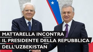 Incontro del Presidente Mattarella e il Presidente della Repubblica dell’Uzbekistan [upl. by Ainirtak]