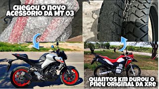 Quantos km durou o pneu original da XRE 300  chegou o novo acessório da MT 03 [upl. by Astera]