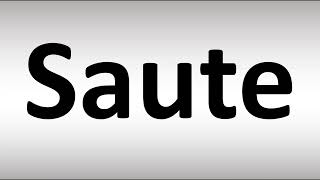 How to Pronounce Sauté [upl. by Namzzaj]