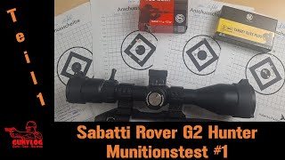 Munitionstest Teil 1  Sabatti Rover G2 Hunter [upl. by Cranford75]