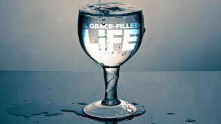 A GraceFilled Life Dying to Live [upl. by Skolnik]