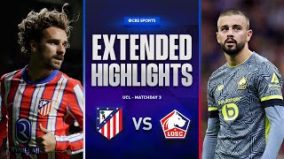 Atlético Madrid vs Lille Extended Highlights  UCL League Phase MD 3  CBS Sports Golazo [upl. by Notled]