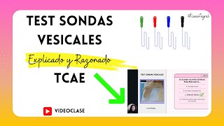 ✅ TEST SONDAS VESICALES para TCAE 🧡 Consejos para examen  Auxiliar enfermería [upl. by Gimble510]