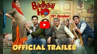 Badhaai Ho Official Trailer  Ayushmann KhurranaSanya Malhotra  Director Amit Sharma 19th Oct [upl. by Aicercul]