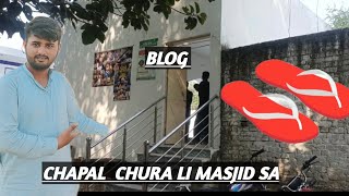 Czn ke chapal masjid sa chura li sab mil kr dhund ta rahysubscribe126 [upl. by Palmore763]