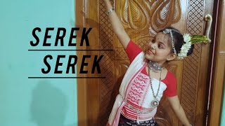 Serek Serek  Assamese song  Dance cover by Riya [upl. by Everett]