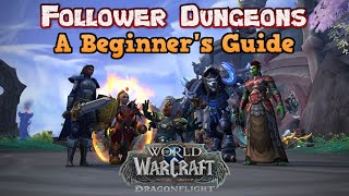 Follower Dungeons Tutorial  An Ultimate Beginners Guide to World of Warcraft in 2024 [upl. by Ehcar]