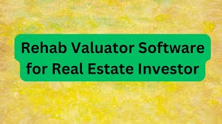 quotRehab Valuator – The Ultimate Real Estate Investment Toolquot [upl. by Einahpetse]