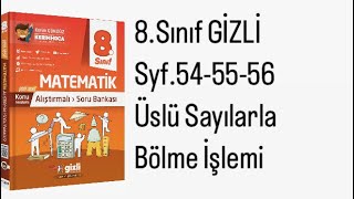 8SINIF GİZLİ YAYINLARI KONU ANLATIMLI SB S545556 ÜSLÜ SAYILARILA BÖLME İŞLEMİ [upl. by Anh766]