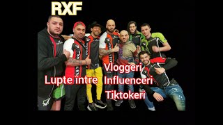 LUPTE INTRE VLOGGERI INFLUENCERI SI TIKTOKERI IN RXF [upl. by Suitangi]