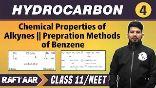 Hydrocarbon 04  Chemical Properties of Alkynes  Preparation Methods Of Benzene I Class 11NEET [upl. by Pierre865]