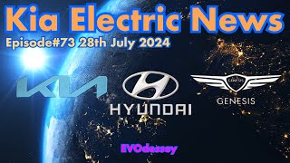 Kia Electric News Episode 73 28th July 2024 [upl. by Tranquada]