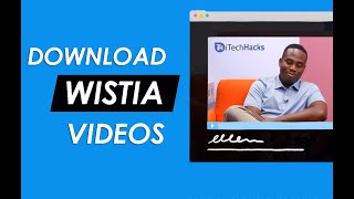 How To Download Wistia Videos Easily Online 2020 [upl. by Anirhtak]