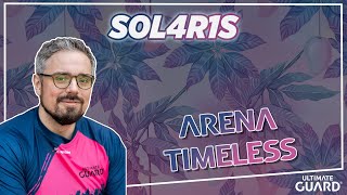 Magic Arena Timeless  sol4r1s [upl. by Ruhtra417]