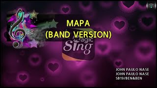 MAGICSING Karaoke SB19BENampBEN  MAPA BAND VERSION karaoke  Tagalog [upl. by Tamah]