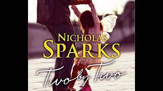 Two by Two by Nicholas Sparks 2 2 AUDIOBOOK rOYpPcTZ OU [upl. by Norean874]