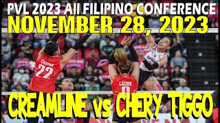 CREAMLINE vs CHERY TIGGO • PVL All Filipino Conference 2023 • NOVEMBER 28 2023 [upl. by Atnod]