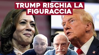 TRUMP RISCHIA la FIGURACCIA con KAMALA HARRIS ANALISI con S BRUSCO e D MORO [upl. by Ardaid]