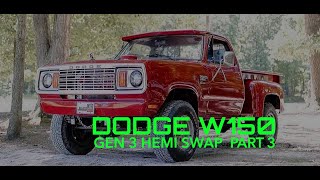 W150 Gen 3 Hemi Swap Part 3 [upl. by Clemens140]