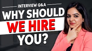 Why Should We Hire You  Best Sample Answer For Freshers amp Experienced People [upl. by Jack]