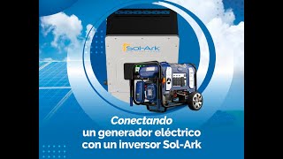 Conectando un generador eléctrico con un inversor SolArk [upl. by Naus]