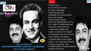 MUKESH KI YAADEIN II BY BABLA MEHTA  VOL3 II THE 50s amp 60s MESMERISING MUSIC OF MUKESH II [upl. by Aushoj178]