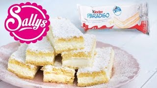 Kinder Paradiso selbst gemacht  nachgemacht original trifft Sally  Sallys Welt [upl. by Ellerrad]