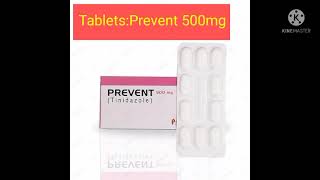 Prevent tablets 500mg 1g Antibiotic TinidazoleAcute Dental InfectionUses and Indications [upl. by Dart]