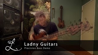 Ladny Guitars  P Bass Demo [upl. by Ynnattirb382]