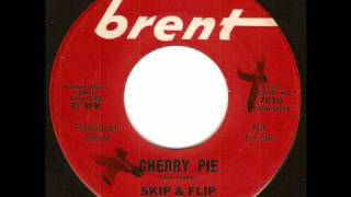 Skip amp Flip  Cherry Pie [upl. by Tollman]