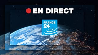 FRANCE 24 – EN DIRECT – Info et actualités internationales en continu 24h24 [upl. by Nahtanaj909]