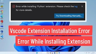 Vscode Extension Installation Error  Fix Error While Installing Extension Please Check the Log [upl. by Verdha]