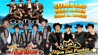 Tigrillos  Los Hijos Del Pueblo Grupo Control Mix Cumbias Para Bailar  Cumbia Nortena Exitos [upl. by Hufnagel714]