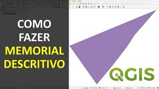 Como gerar Memorial Descritivo usando o QGIS  Tutorial [upl. by Sitnerp]