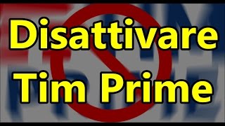 Disattivare Tim Prime  Tim Prime Go  Servizio a pagamento non richiesto  Informiamoci [upl. by Bauer]