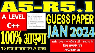 A Level A5R51Guess Paper January 2024 Exam  A level guess paper A5R5 DSA C Guess question [upl. by Yenitirb]