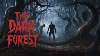 quotThe Dark Forest A Haunting Journey into Shadowsquot [upl. by Ettelrac]