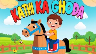 Lakdi ki Kathi kathi ka ghoda 🐎😛😄new treanding cartoon song video cartoon childrenscartoon child [upl. by Norward]