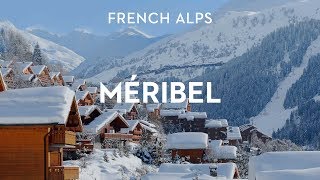 Méribel Destination Guide  Méribel French Alps Guide [upl. by Armelda]