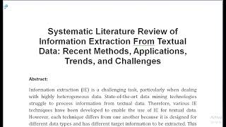 Systematic Literature Review of Information Extraction From Textual Data Recent Methods Application [upl. by Lunneta]