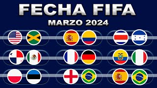 FECHAS HORARIOS Y CANALES PARA LA FECHA FIFA DE MARZO 2024  SELECCIÓN MEXICANA UEFA NATIONS ETC [upl. by Nigen48]