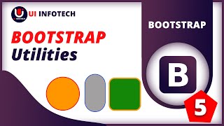 Different Types of Utility classes in Bootstrap 5  Bootstrap5 Crash Course UI Infotech [upl. by Ycniuqal142]