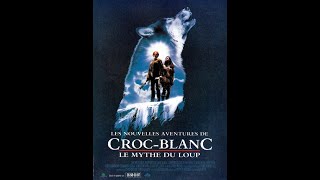 Les nouvelles aventures de croc blanc  Le mythe du loup [upl. by Atinoj]