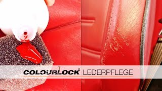 LEDERREINIGUNG – LEDERREPARATUREN – LEDERPFLEGE – AUTOLEDER  Anleitung  COLOURLOCK [upl. by Ive]