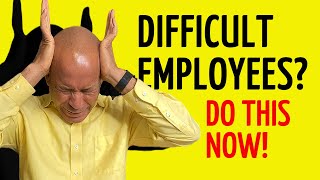 How To Manage Difficult Employees In The Workplace Without Resentment [upl. by Dahl]