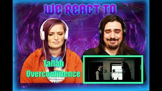 Tallah  Overconfidence First Time Couples React [upl. by Onitnatsnoc]